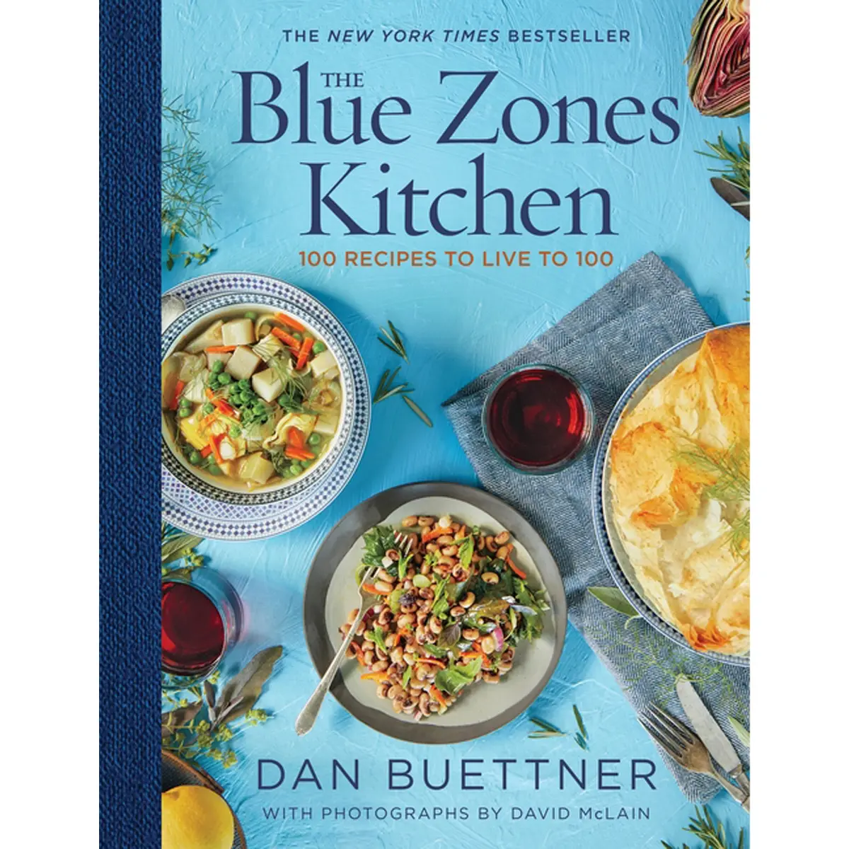 The Blue Zones Kitchen: 100 Recipes To Live To 100 1