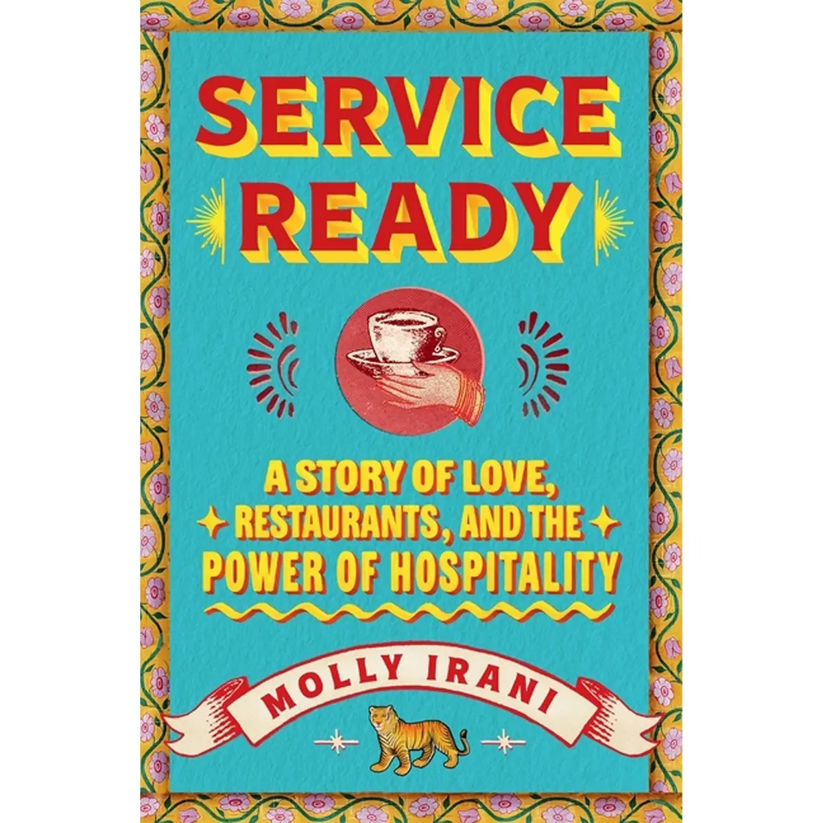 Service Ready: A Story Of Love, Restaurants, And The Power Of Hospitality 1