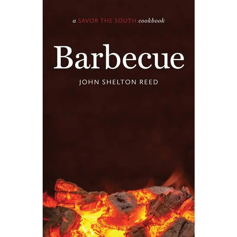 Barbecue: A Savor The South Cookbook 1