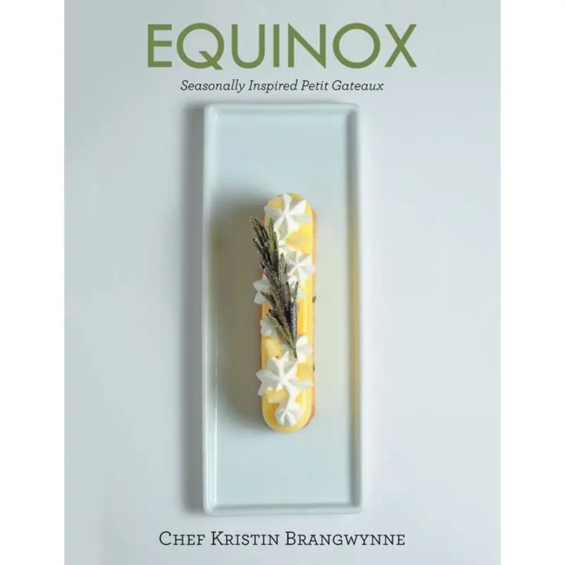 Equinox: Seasonally Inspired Petit Gateaux 1