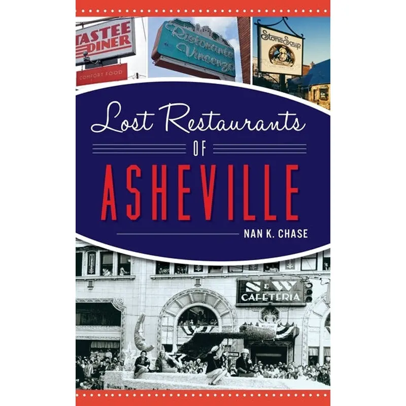 Lost Restaurants Of Asheville 1