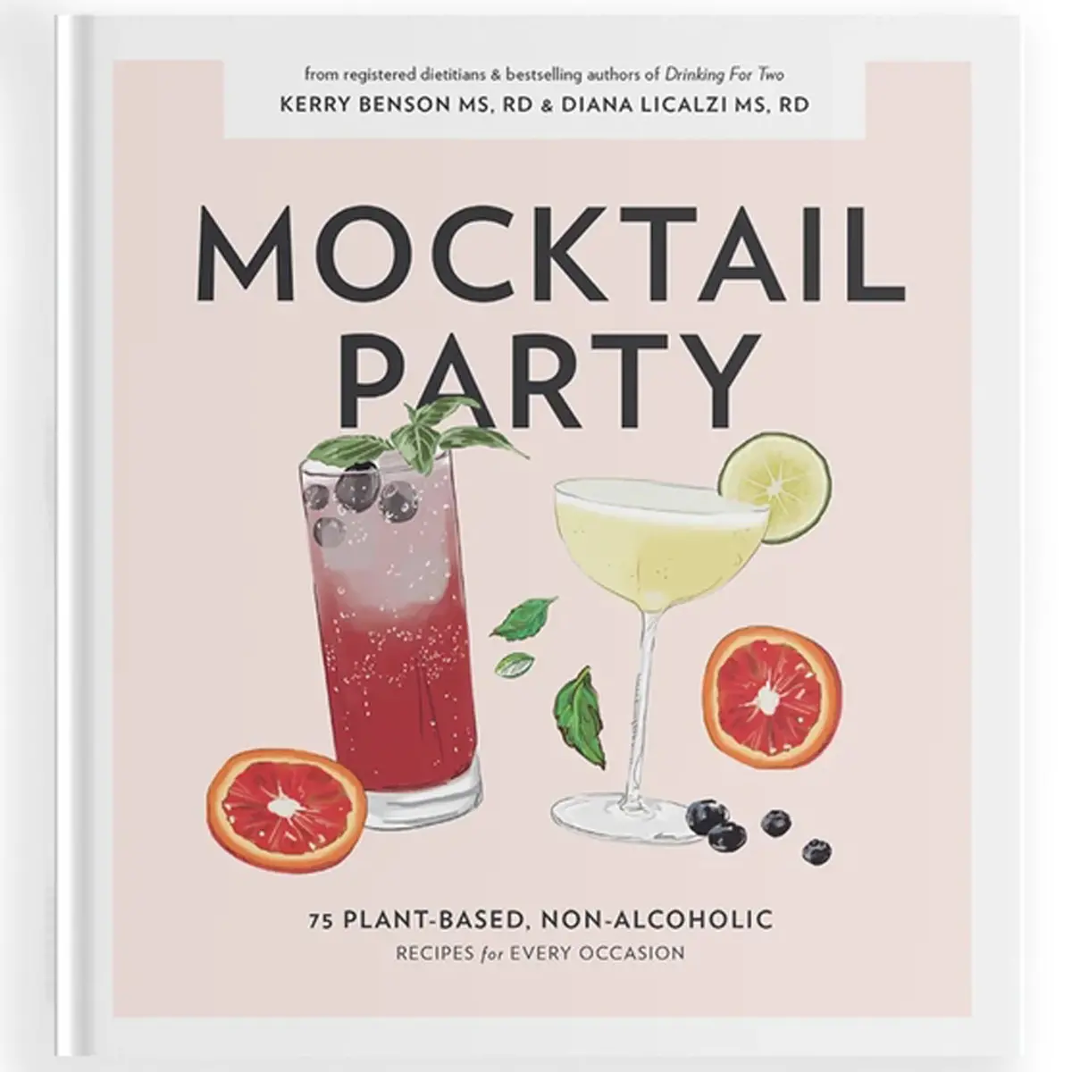 Mocktail Party: 75 Plant-Based, Non-Alcoholic Mocktail Recipes For Every Occasion 1