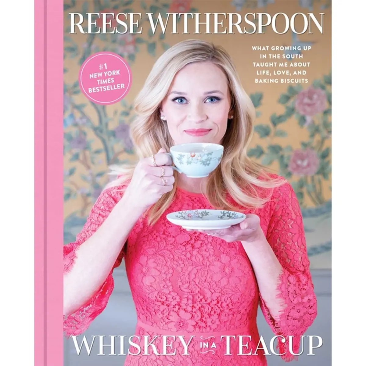 Whiskey In A Teacup: What Growing Up In The South Taught Me About Life, Love, And Baking Biscuits 1
