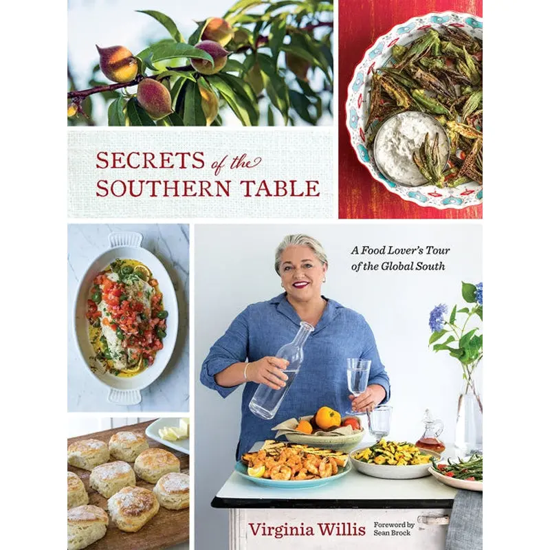 Secrets Of The Southern Table: A Food Lover's Tour Of The Global South 1