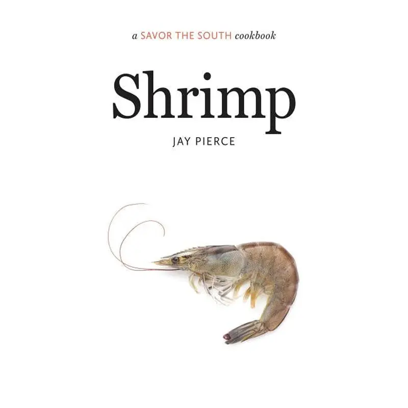 Shrimp: A Savor The South Cookbook 1