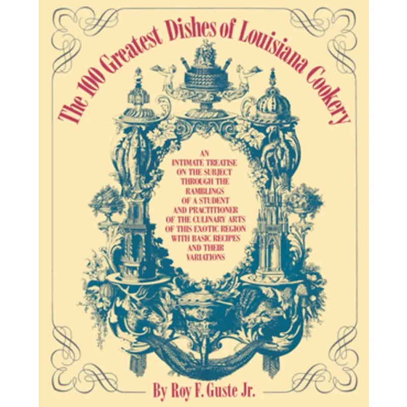The 100 Greatest Dishes Of Louisiana Cookery 1