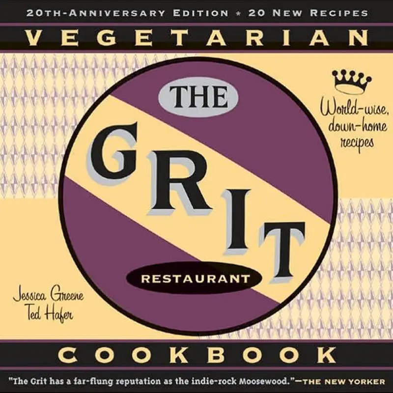 The Grit Cookbook: World-Wise, Down-Home Recipes 1